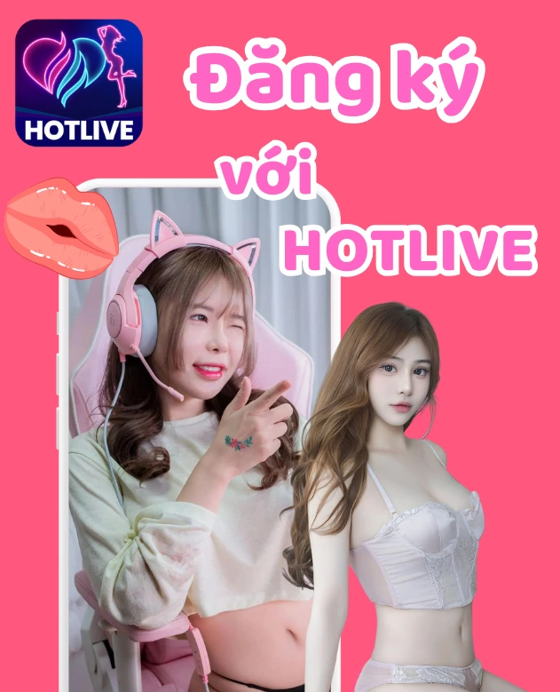 ứng dụng Live Show-HotLive